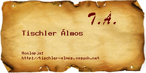Tischler Álmos névjegykártya